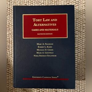 Tort Law and Alternatives (Franklin 11th Edition)